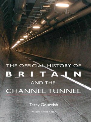 cover image of The Official History of Britain and the Channel Tunnel